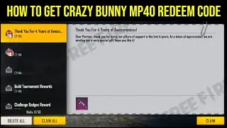 How To Get CRAZY BUNNY MP40 Redeem Code - Garena Free Fire