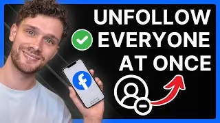 How To Unfollow Everyone on Facebook at Once (2024) - Easy Method!
