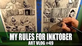 My Rules for Inktober - Art Vlog #49