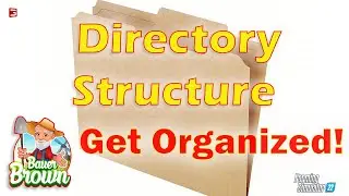 How to reorganize your directory structure! It matters!