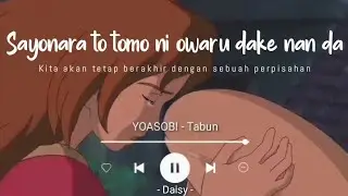 YOASOBI - Tabun (Lirik Terjemahan) Bokura wa nankai datte kitto