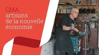 CMA, artisans de la nouvelle économie