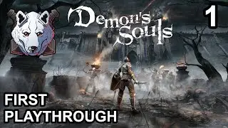 Demon's Souls first playthrough! - Part 1 - 50k sub celebration!