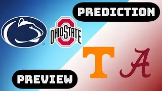 Alabama vs Tennessee, Ohio State vs Penn State | Prediction and Preview 2023