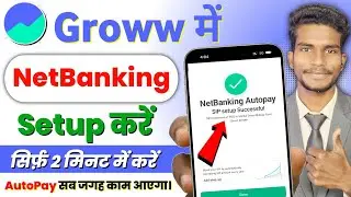 How to set up AutoPay in Groww app using net banking! How to activate Groww app NetBanking