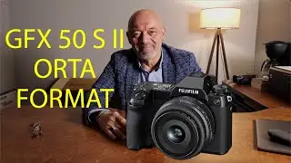 GFX 50 S II ORTA FORMAT