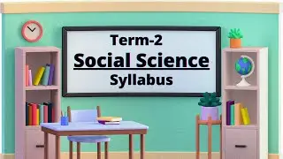 Cbse Class-10 Term-2 Exam Social Science Syllabus Explanation #cbse #ncert #term2 #cbseboard #sst