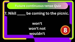 Future continuous tense -Grammar Quiz in English