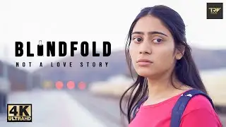Blindfold | Short Film 4k | Watch till the End | Gaurav Prabhakar