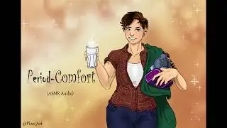 ASMR Voice Acting: Period Comfort