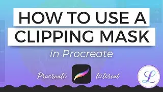How to Clipping Mask in Procreate 