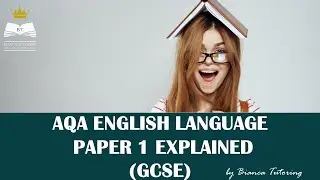 AQA GCSE ENGLISH LANGUAGE PAPER 1 EXPLAINED: SECTION A&B | *GCSE ENGLISH*
