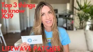 Top 3 Things To Know X39 Patches | Lifewave Patches