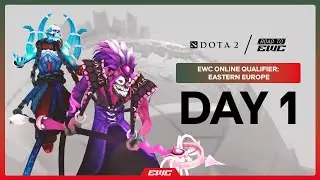 EWC Dota 2 Online Qualifier: Eastern Europe | Road to EWC 2025 | Day 1 - Stream B