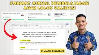 Cara Membuat Jurnal Pembelajaran Agar Lolos Validasi