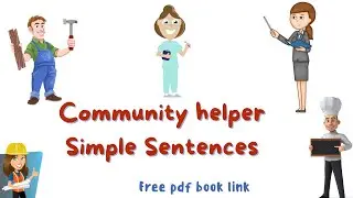Community helpers Simple Sentences| Short essay on Community helpers