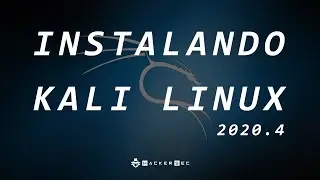 Instalando Kali Linux no Virtualbox - HackerSec