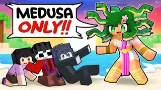 ONE MEDUSA on an ALL BOYS Island!