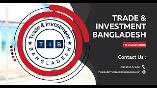 Trade & Investment Bangladesh