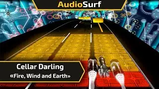Audiosurf | Cellar Darling - Fire, Wind & Earth | Eraser Elite