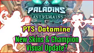 NEW EVENT PASS SKINS & CHAMPION VISUAL REWORK? Paladins Last Remains PTS Datamine & Discussion