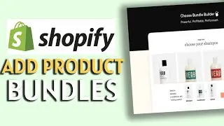 How To Create Product Bundles In Shopify | EASY Tutorial (2022)