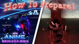 How To Fully Prepare For UPDATE 1 In Anime Vanguards! Full Guide!