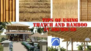 ArchiCAD tip: How to use Thatch and Bamboo🎍in ArchiCAD.