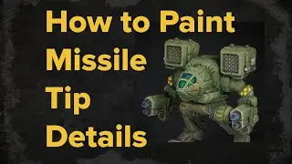 How to Paint Missile Tip Details | Battletech Detail Painting Techniques Tutorial