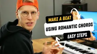 EASY STEPS of beat making using romantic chords