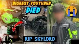 😭biggest Youtuber Died By An Accident 😔 We Miss Skylord || Rip Skylord  || Gwmbro