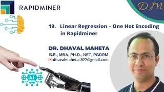 19. Linear Regression – One Hot Encoding in Rapidminer || Dr. Dhaval Maheta