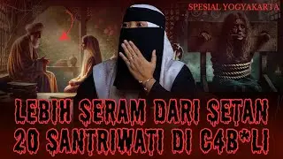 INI LEBIH SEREM DARI SETAN!! 20 SANTRIWATI DI C4B*LI OKNUM USTAD PESANTREN!!