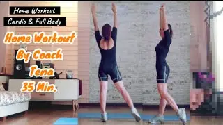 35Mins Home Workout Cardio & Full Body ออกกำลังกายแบบเบาๆเพื่อสุขภาพที่ดี!