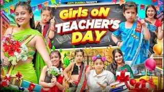 Girls On Teachers Day || Aditi Sharma