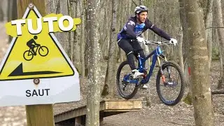 TUTO : Apprendre à faire des sauts à VTT !