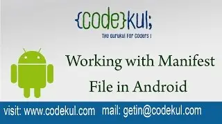 Android Tutorial 2019 - Working with Manifest File in Android