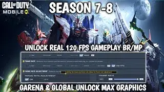 New* HOW To UNLOCK REAL MAX GRAPHICS & MAX ULTRA 120 FPS On CODM GARENA/GLOBAL ALL SEASON WORKING√
