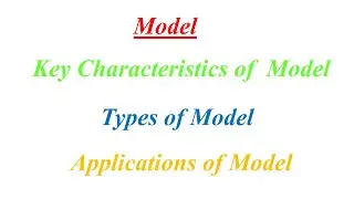 What is Model || Types of Model || Key Characteristics of Model || #ursgisg #model #geography