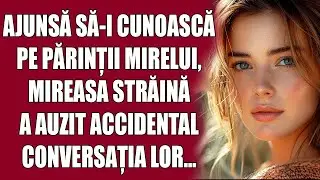 Ajunsă să-i cunoască pe părinții mirelui, mireasa străină a auzit accidental conversația lor...