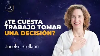 ¿Te cuesta trabajo tomar una decisión?