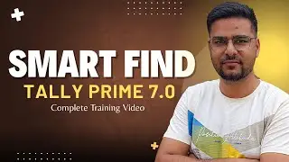 Smart Find in Tally Prime 7.0 | Latest Tally Prime 7.0 Features