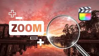 Apply Smooth Motion Zoom in Final Cut Pro - Zoom In and Zoom Out