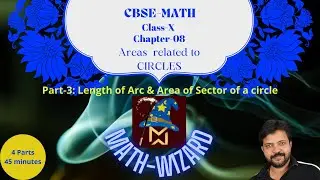 #039 Length of an Arc & Area of a Sector of Circle