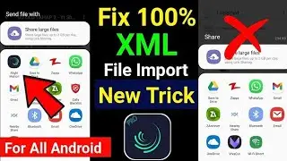How to fix xml file not import problem in alight motion। File not share in alight motion