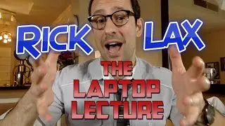 Rick Lax Laptop Lecture (aka The 20-Trick Lecture)