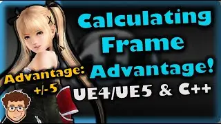 Frame Advantage/Disadvantage | How To Make YOUR OWN Fighting Game | UE4/UE5 & C++ Tutorial, Part 162