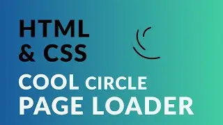 HTML & CSS - Cool Circle Page Loader