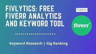 Fivlytics: Free Fiverr Analytics and Keyword Tool