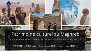 Patrimoine culturel au Maghreb (Symposium ASOR CHI) (Version française)